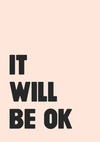 De afbeelding toont de zinsnede "IT WILL BE OK" in vetgedrukte, zwarte hoofdletters op een effen lichtroze achtergrond met behulp van het cd 007 - typografische lettertype van CollageDepot.-